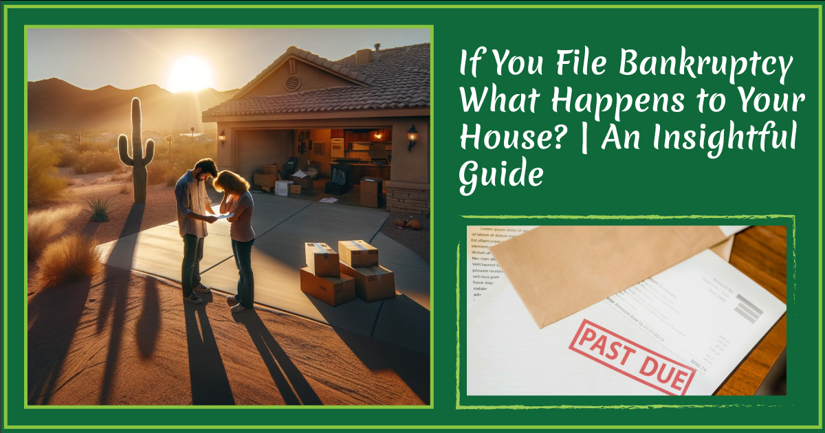 if you file bankruptcy what happens to your house